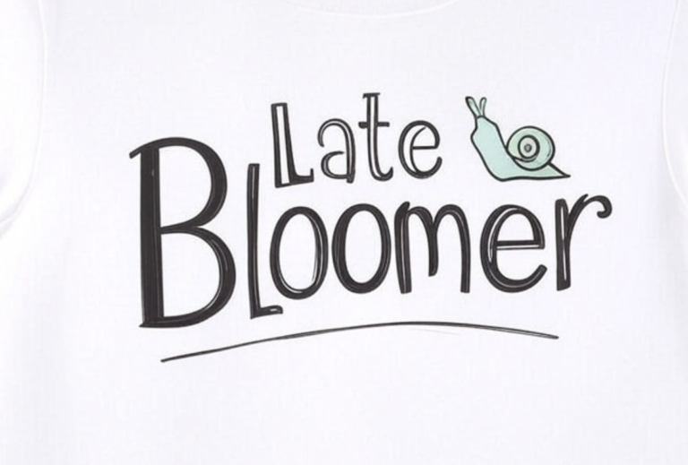 Late Bloomer